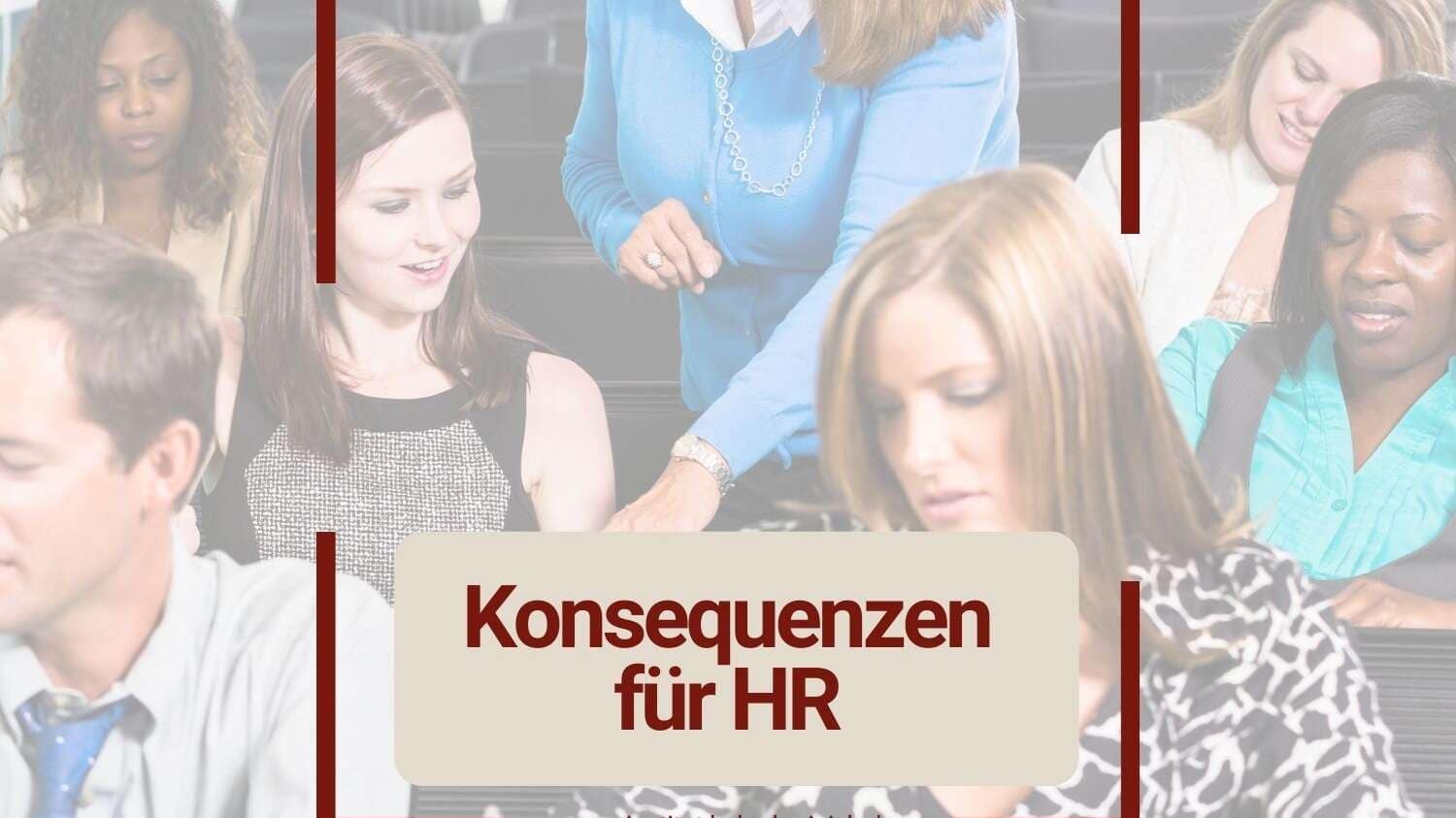 Weiterbildung im Unternehmen als Konsequenzen für HR